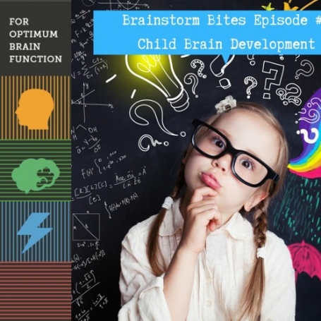 Child Brain Development - Podcast 6